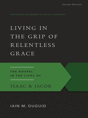 cover image of Living in the Grip of Relentless Grace